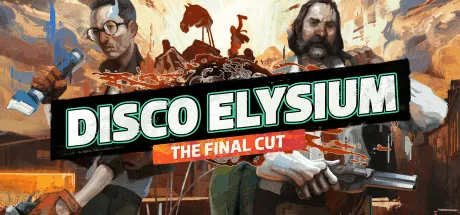 Disco Elysium - The Final Cut