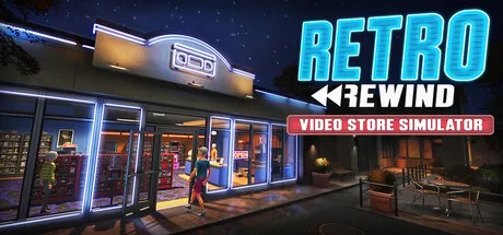 Retro Rewind - Video Store Simulator